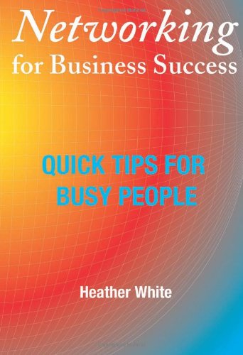 Stock image for Networking for Business Success for sale by Better World Books