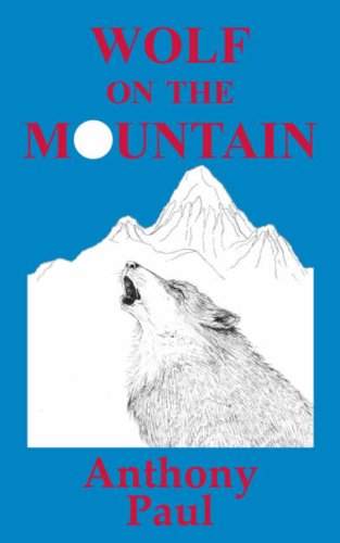 Stock image for Wolf on the Mountain for sale by Goldstone Books