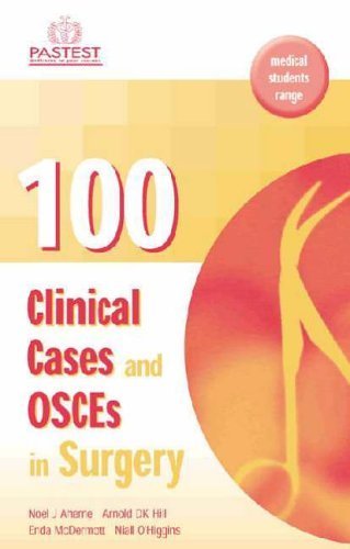 Stock image for 100 Clinical Cases and Osces in Surgery for sale by AwesomeBooks