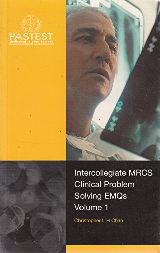 Beispielbild fr Intercollegiate MRCS: v. 1: Clinical Problem Solving EMQS (Intercollegiate MRCS: Clinical Problem Solving EMQS) zum Verkauf von WorldofBooks