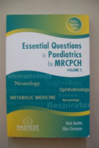 Imagen de archivo de ESSENTIAL QUESTIONS MRCPCH 1 VOL 2: v. 2 (Essential Questions for MRCPCH 1) a la venta por WorldofBooks