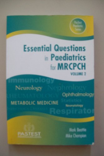 Stock image for ESSENTIAL QUESTIONS MRCPCH 1 VOL 2: v. 2 (Essential Questions for MRCPCH 1) for sale by WorldofBooks