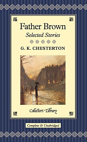 Beispielbild fr Father Brown: Selected Stories (Collector's library, 6) zum Verkauf von WorldofBooks