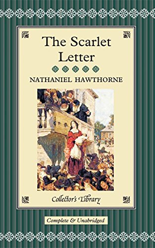 Beispielbild fr The Scarlet Letter (Collector's Library, Band 13) (Gebundene Ausgabe) von Nathaniel Hawthorne (Autor) zum Verkauf von Nietzsche-Buchhandlung OHG