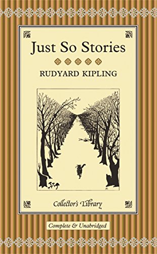 Beispielbild fr Just So Stories (Collector's Library) zum Verkauf von WorldofBooks