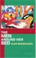 Stock image for The Men Around Her Bed for sale by WorldofBooks