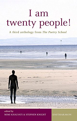 Stock image for I Am Twenty People: Third Anthology from the Poetry School for sale by The Yard Sale Store