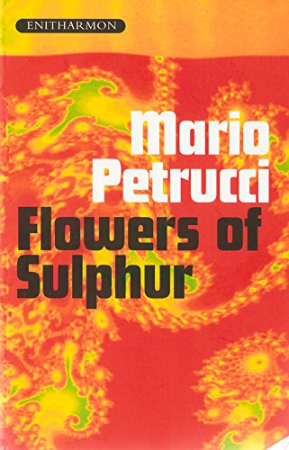 Beispielbild fr Flowers of Sulphur zum Verkauf von WorldofBooks