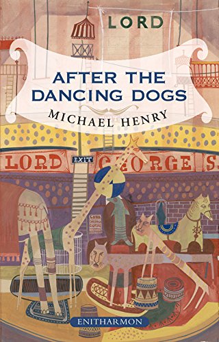 Stock image for After the Dancing Dogs for sale by WorldofBooks