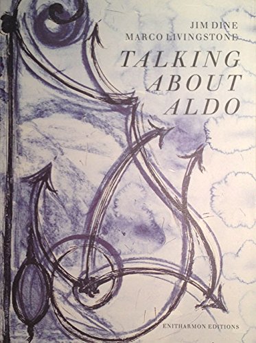 Talking About Aldo (9781904634690) by Dine, Jim