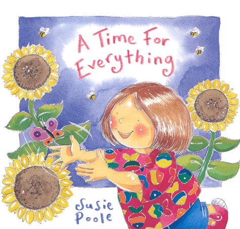 A Time for Everything (9781904637011) by Poole, Susie