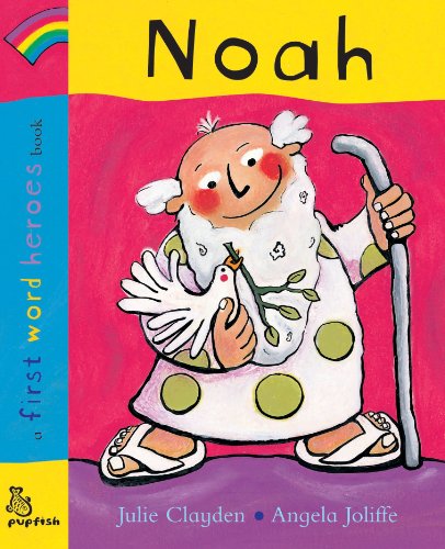Stock image for Noah (First Word Heroes) (First Word Heroes Series) for sale by WorldofBooks