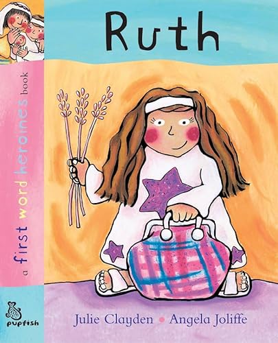 9781904637257: Ruth (First Word Heroes Series)