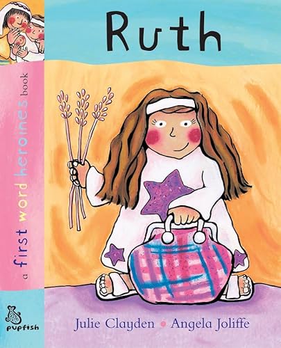 Stock image for Ruth (First Word Heroines) for sale by Greener Books