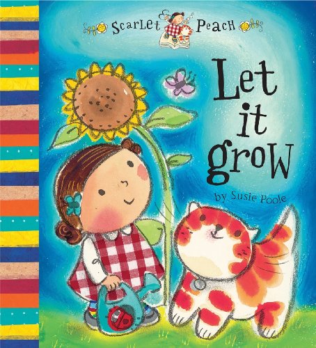 Let It Grow (Scarlet and Peach) (9781904637486) by Poole, Susie