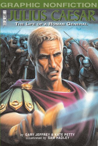 Stock image for Julius Caesar: The Life of a Roman General (Graphic Nonfiction) for sale by Phatpocket Limited