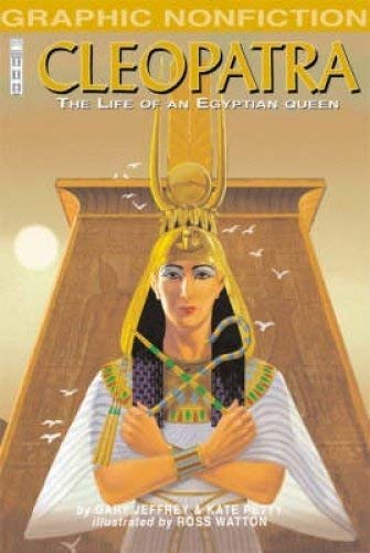 Stock image for Cleopatra: The Life of an Egyptian Queen (Graphic Non-fiction) (Graphic Non-fiction S.) for sale by WorldofBooks
