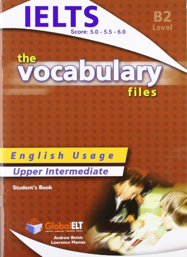 Imagen de archivo de The Vocabulary Files - English Usage - Student's Book - Upper Intermediate B2/IELTS 5.0-6.0 a la venta por medimops