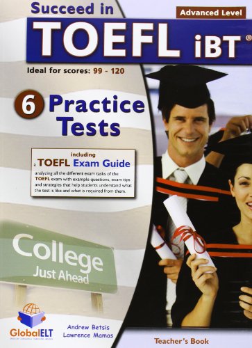 Stock image for Succeed in TOEFL iBT - Teacher's Book: 6 Practice Tests for sale by Goldstone Books