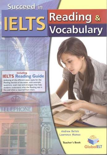 9781904663898: Succeed in IELTS - Reading & Vocabulary - Teacher's Book with IELTS Reading Guide