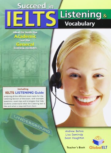Imagen de archivo de Succeed in IELTS - Listening and Vocabulary - Teacher's Book a la venta por Better World Books Ltd