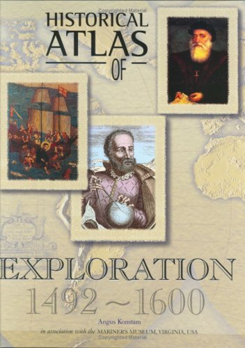 9781904668084: Historical Atlas of Exploration 1492-1600 (Historical Atlas S.)
