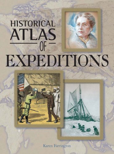 Beispielbild fr Historical Atlas of Expeditions zum Verkauf von AwesomeBooks