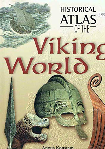 Historical Atlas of the Viking World (Historical Atlas)