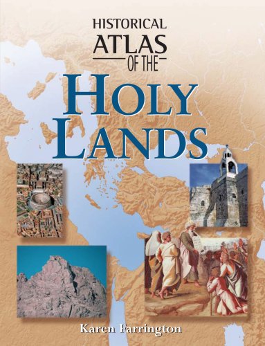 9781904668145: Historical Atlas of the Holy Lands