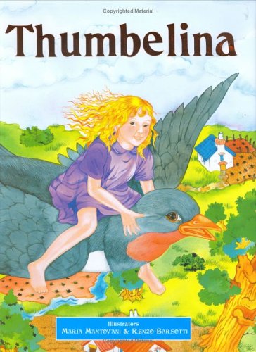 Beispielbild fr Thumbelina (Classic Fairy Tales) zum Verkauf von Wonder Book