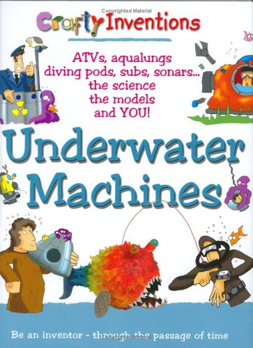 Beispielbild fr Underwater Machines: A Crafty Inventions Book zum Verkauf von MusicMagpie