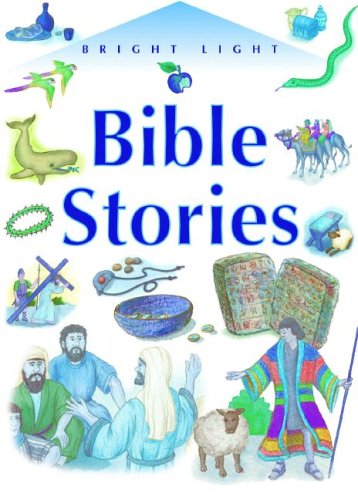 Stock image for Bible Stories (Bright Light) for sale by AwesomeBooks