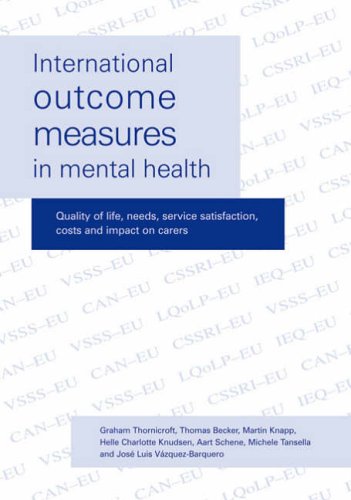 Stock image for International Outcome Measures in Mental Health for sale by Better World Books