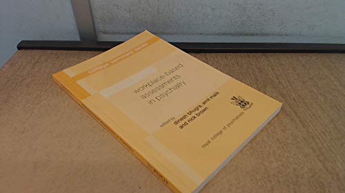 Imagen de archivo de Workplace Based Assessments in Psychiatry (College Seminars Series) a la venta por WorldofBooks