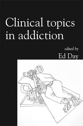 Beispielbild fr Clinical Topics in Addiction zum Verkauf von WorldofBooks