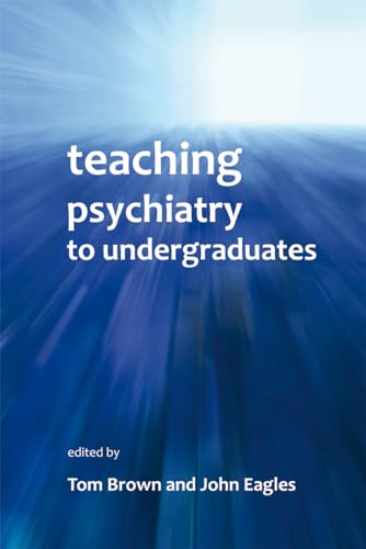 Beispielbild fr Teaching Psychiatry to Undergraduates zum Verkauf von WorldofBooks