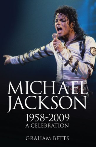 Beispielbild fr Michael Jackson, 1958-2009 : A Celebration zum Verkauf von Better World Books