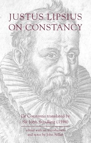Stock image for Justus Lipsius: On Constancy for sale by Revaluation Books