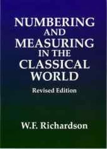 Stock image for Numbering & Measuring In The Classical World: An Introductory Handbook for sale by Revaluation Books