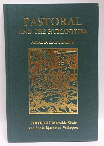 Imagen de archivo de Pastoral and the Humanities a la venta por Kennys Bookshop and Art Galleries Ltd.