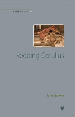 Stock image for Reading Catullus (Bristol Phoenix Press - Greece and Rome Live) for sale by Zubal-Books, Since 1961