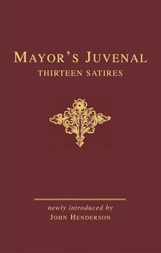 Beispielbild fr MAYOR'S JUVENAL: THIRTEEN SATIRES. IN TWO VOLUMES. zum Verkauf von Burwood Books