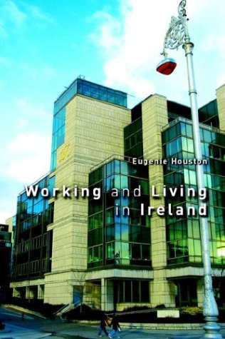 Imagen de archivo de Working and Living in Ireland, 6th edition a la venta por dsmbooks