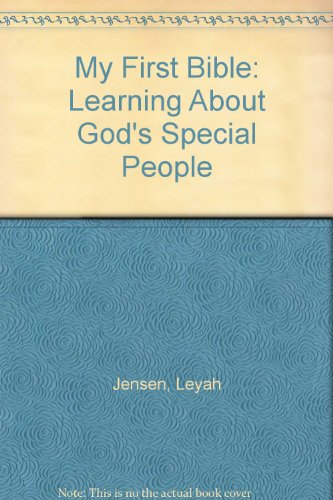 Imagen de archivo de My First Bible: Learning About God's Special People a la venta por Wonder Book