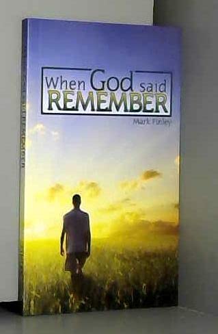 9781904685807: WHEN GOD SAID REMEMBER