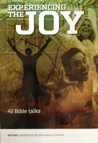 Beispielbild fr Experiencing the Joy: 42 Bible Talks zum Verkauf von AwesomeBooks