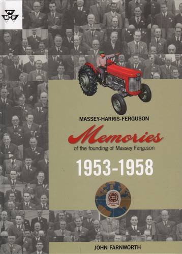 Stock image for Massey Memories: Memories of the Founding of Massey Ferguson for sale by Aardvark Rare Books