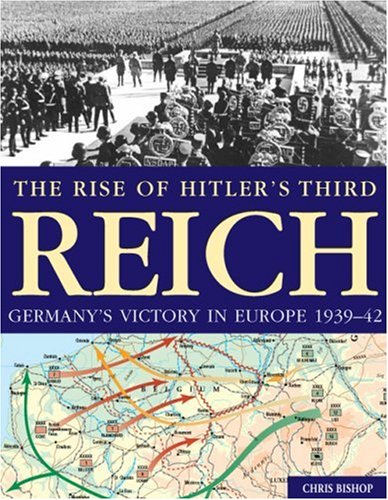 Beispielbild fr RISE OF HITLER'S THIRD REICH, THE: Germany's Victory in Europe, 1939-42 zum Verkauf von Ergodebooks