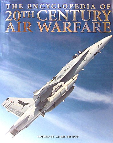 9781904687269: the-encyclopedia-of-20th-century-air-warfare-edition--first