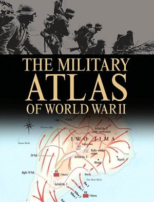 9781904687887: The Military Atlas of World War II